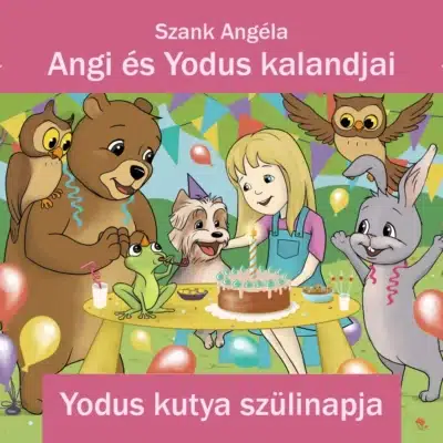 Yodus kutya szülinapja - mesekönyv